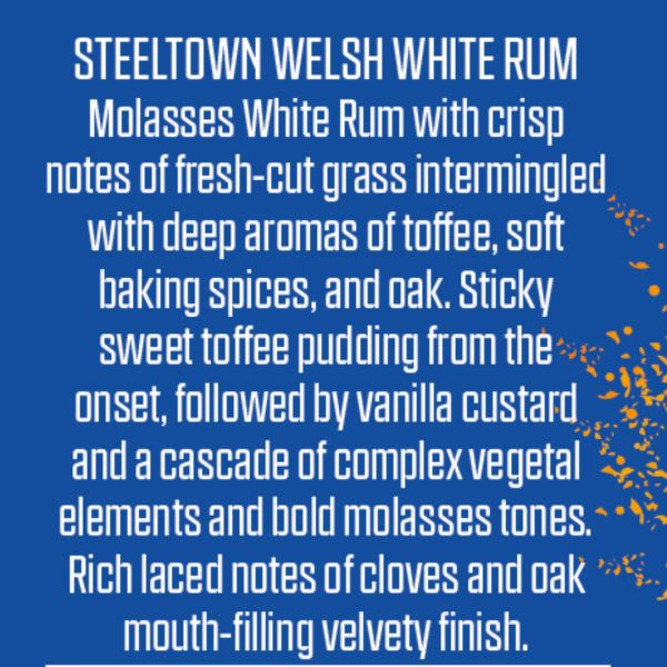 Spirit of Wales - Steeltown Welsh White Rum - Description Spirit of Wales - Steeltown Welsh White Rum - Description